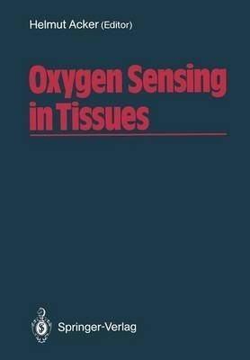 Oxygen Sensing in Tissues(English, Paperback, unknown)