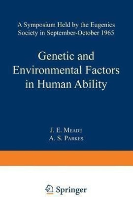 Genetic and Environmental Factors in Human Ability(English, Paperback, Meade James E.)
