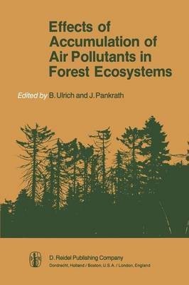 Effects of Accumulation of Air Pollutants in Forest Ecosystems(English, Paperback, unknown)