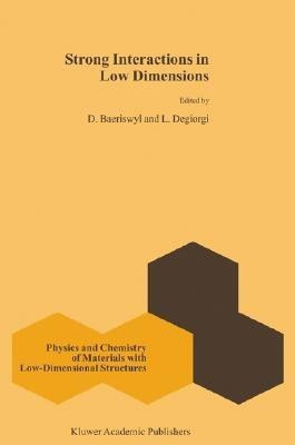 Strong Interactions in Low Dimensions(English, Hardcover, unknown)