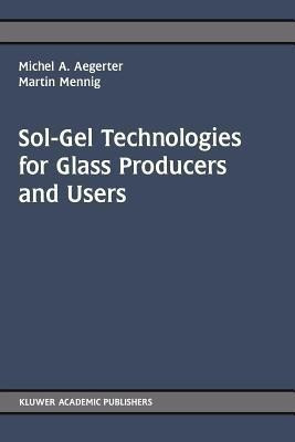 Sol-Gel Technologies for Glass Producers and Users(English, Paperback, unknown)