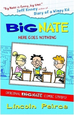 Big Nate Compilation 2: Here Goes Nothing(English, Paperback, Peirce Lincoln)