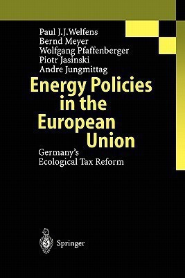 Energy Policies in the European Union(English, Paperback, Welfens P.J.J.)