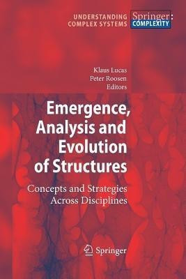 Emergence, Analysis and Evolution of Structures(English, Paperback, unknown)