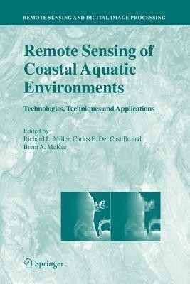 Remote Sensing of Coastal Aquatic Environments(English, Paperback, unknown)