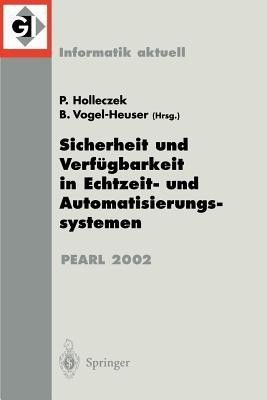 Sicherheit und Verfuegbarkeit in Echtzeit- und Automatisierungssystemen(German, Paperback, unknown)