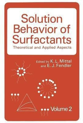 Solution Behavior of Surfactants(English, Paperback, unknown)