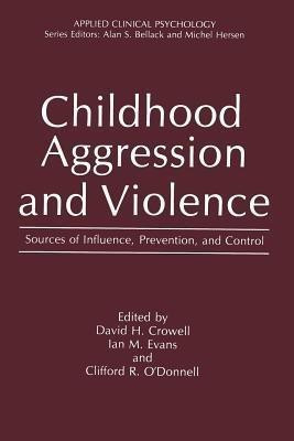 Childhood Aggression and Violence(English, Paperback, unknown)