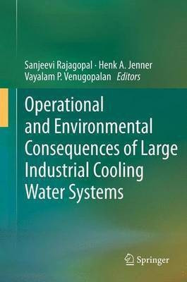 Operational and Environmental Consequences of Large Industrial Cooling Water Systems(English, Paperback, unknown)