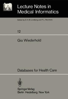 Databases for Health Care(English, Paperback, Wiederhold G.)