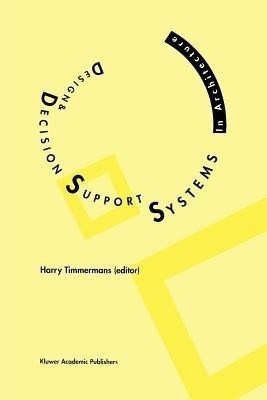 Design and Decision Support Systems in Architecture(English, Paperback, unknown)