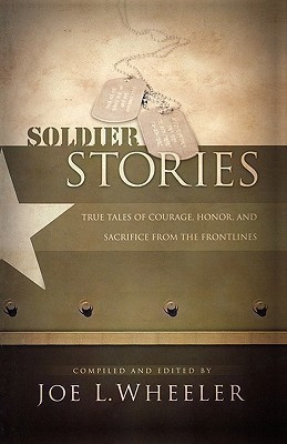 Soldier Stories(English, Paperback, Wheeler Joe L.)