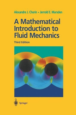 A Mathematical Introduction to Fluid Mechanics(English, Paperback, Chorin Alexandre J.)