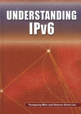 Understanding IPv6(English, Hardcover, Mun Youngsong)