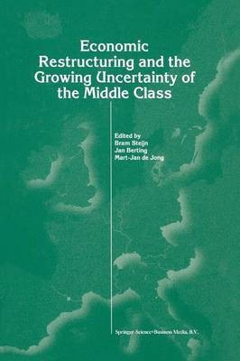 Economic Restructuring and the Growing Uncertainty of the Middle Class(English, Paperback, unknown)