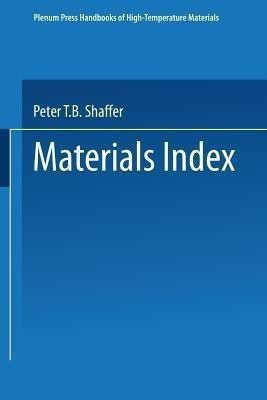 Materials Index(English, Paperback, Shaffer Peter T. B.)