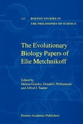 The Evolutionary Biology Papers of Elie Metchnikoff(English, Paperback, unknown)