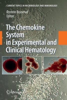 The Chemokine System in Experimental and Clinical Hematology(English, Paperback, unknown)