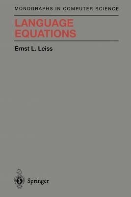 Language Equations(English, Paperback, Leiss Ernst L.)