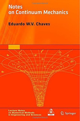 Notes on Continuum Mechanics(English, Hardcover, Chaves Eduardo WV)