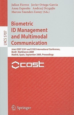 Biometric ID Management and Multimodal Communication(English, Paperback, unknown)
