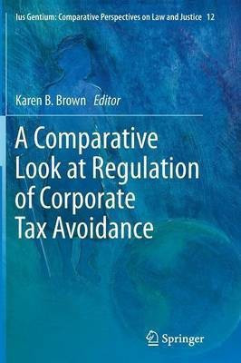 A Comparative Look at Regulation of Corporate Tax Avoidance(English, Paperback, unknown)