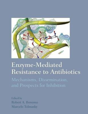 Enzyme-Mediated Resistance to Antibiotics(English, Hardcover, Bonomo Robert A)