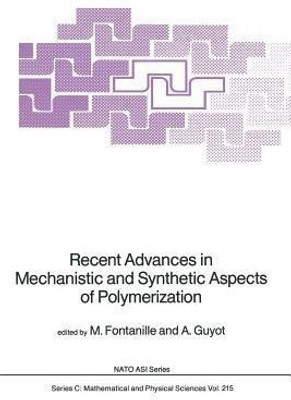 Recent Advances in Mechanistic and Synthetic Aspects of Polymerization(English, Paperback, unknown)