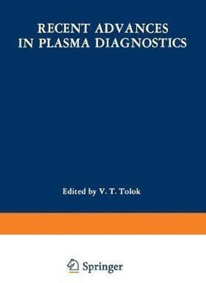 Recent Advances in Plasma Diagnostics / Diagnostika Plasmy /(English, Paperback, unknown)