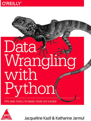 Data Wrangling with Python  - Tips and Tools to Make Your Life Easier(English, Paperback, Katharine Jarmul Jacqueline Kazil)