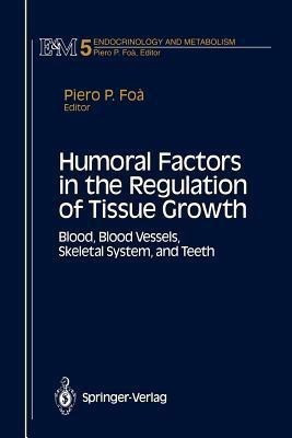Humoral Factors in the Regulation of Tissue Growth(English, Paperback, unknown)