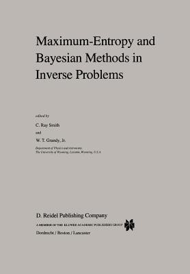 Maximum-Entropy and Bayesian Methods in Inverse Problems(English, Paperback, unknown)