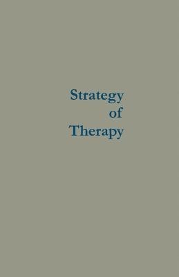 Strategy of Therapy(English, Paperback, Tate George T.)