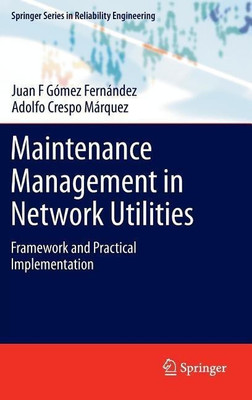 Maintenance Management in Network Utilities(English, Hardcover, Gomez Fernandez Juan F)