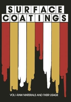Surface Coatings(English, Paperback, Oil, Colour Chemists Association of Australia St)