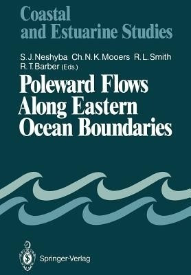 Poleward Flows Along Eastern Ocean Boundaries(English, Paperback, unknown)