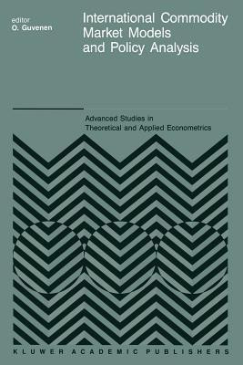 International Commodity Market Models and Policy Analysis(English, Paperback, unknown)