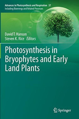 Photosynthesis in Bryophytes and Early Land Plants(English, Hardcover, unknown)