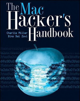 The Mac Hacker's Handbook(English, Paperback, Miller Charlie)