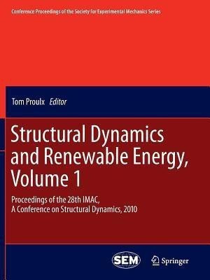 Structural Dynamics and Renewable Energy, Volume 1(English, Paperback, unknown)
