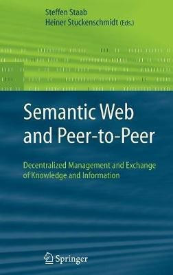Semantic Web and Peer-to-Peer(English, Hardcover, unknown)