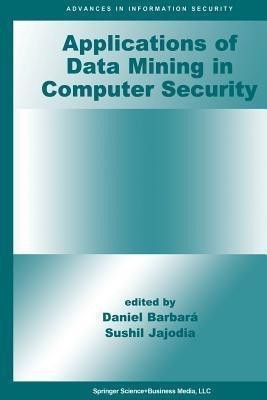 Applications of Data Mining in Computer Security(English, Paperback, unknown)