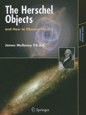 The Herschel Objects and How to Observe Them(English, Paperback, Mullaney James)