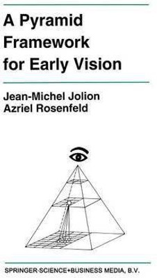 A Pyramid Framework for Early Vision(English, Paperback, Jolion Jean-Michel)