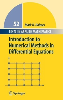 Introduction to Numerical Methods in Differential Equations(English, Hardcover, Holmes Mark H.)