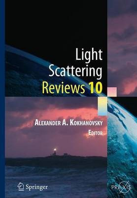 Light Scattering Reviews 10(English, Paperback, Kokhanovsky Alexander A.)