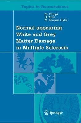 Normal-appearing White and Grey Matter Damage in Multiple Sclerosis(English, Hardcover, unknown)