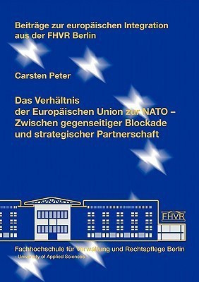 Das Verhaltnis der Europaischen Union zur NATO(German, Paperback, Peter Carsten)