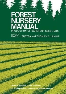 Forest Nursery Manual: Production of Bareroot Seedlings(English, Paperback, unknown)