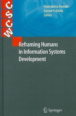Reframing Humans in Information Systems Development(English, Hardcover, unknown)